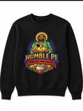 God is watching Humble Pi Sweatshirt